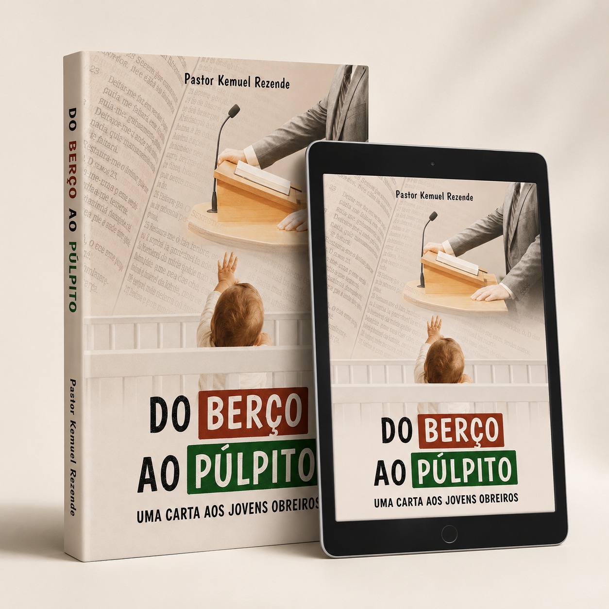 Livro físico e e-book Do Berço ao Púlpito, de Kemuel Rezende